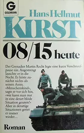 Couverture du produit · 08/15 heute (Goldmann Allgemeine Reihe)