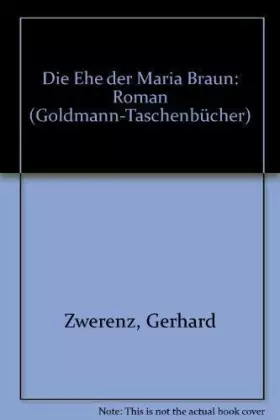 Couverture du produit · Die Ehe der Maria Braun: Roman (Goldmann-Taschenbücher)