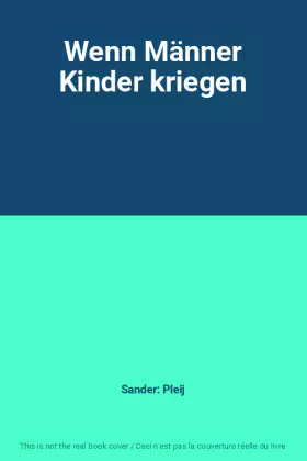 Couverture du produit · Wenn Männer Kinder kriegen