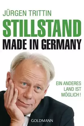 Couverture du produit · Stillstand made in Germany: Ein anderes Land ist möglich!
