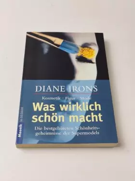 Couverture du produit · Was wirklich schön macht.