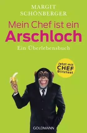 Couverture du produit · Mein Chef ist ein Arschloch: Ein Überlebensbuch