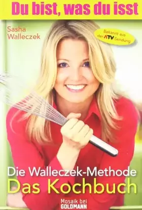 Couverture du produit · Die Walleczek-Methode - Das Kochbuch