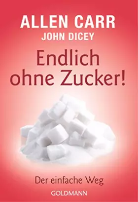 Couverture du produit · Endlich ohne Zucker!: Der einfache Weg