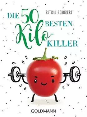 Couverture du produit · Die 50 besten Kilo-Killer
