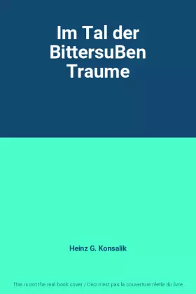 Couverture du produit · Im Tal der BittersuBen Traume