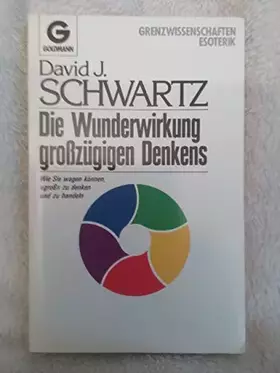 Couverture du produit · Die Wunderwirkung großzügigen Denkens