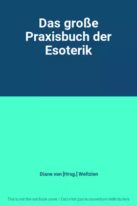 Couverture du produit · Das große Praxisbuch der Esoterik