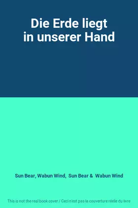 Couverture du produit · Die Erde liegt in unserer Hand