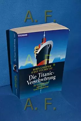 Couverture du produit · Die Titanic-Verschwörung