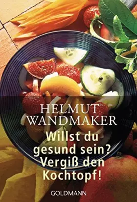Couverture du produit · Willst du gesund sein?