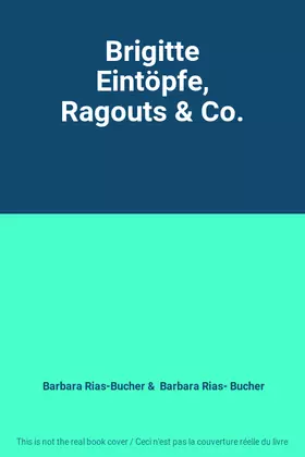 Couverture du produit · Brigitte Eintöpfe, Ragouts & Co.