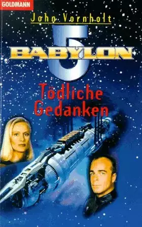 Couverture du produit · Babylon 5, Tödliche Gedanken