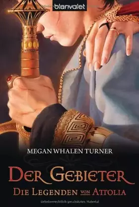 Couverture du produit · Die Legenden von Attolia 3: Der Gebieter