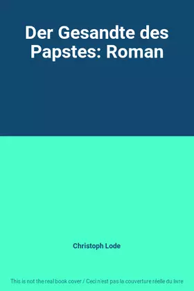 Couverture du produit · Der Gesandte des Papstes: Roman