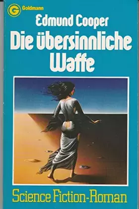 Couverture du produit · Die übersinnliche Waffe.