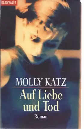Couverture du produit · Auf Liebe und Tod: Roman