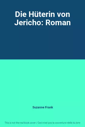 Couverture du produit · Die Hüterin von Jericho: Roman