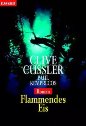 Couverture du produit · Flammendes Eis: Roman (Blanvalet Taschenbuch)