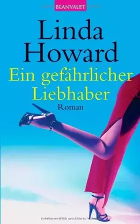 Couverture du produit · Ein gefährlicher Liebhaber: Roman