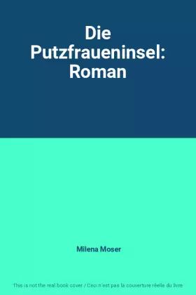Couverture du produit · Die Putzfraueninsel: Roman