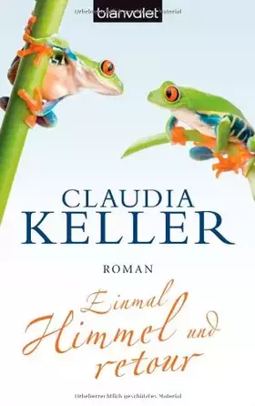 Couverture du produit · Einmal Himmel und retour: Roman