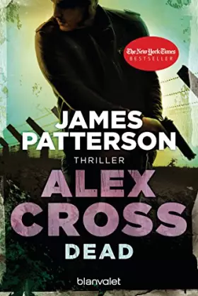 Couverture du produit · Dead - Alex Cross 13 -: Thriller
