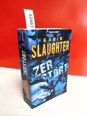 Couverture du produit · Slaughter, K: Zerstört