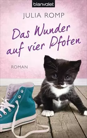 Couverture du produit · Das Wunder auf vier Pfoten: Roman