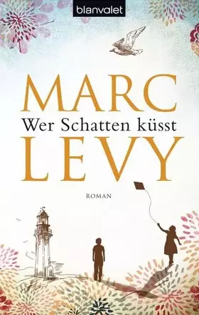 Couverture du produit · Wer Schatten küsst: Roman
