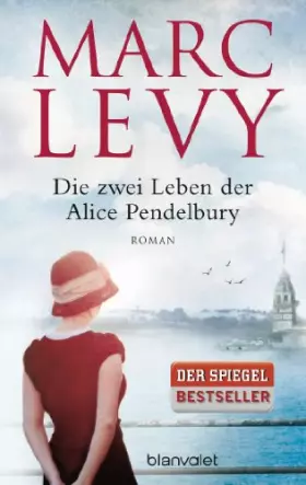 Couverture du produit · Die zwei Leben der Alice Pendelbury