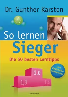 Couverture du produit · So lernen Sieger: Die 50 besten Lerntipps