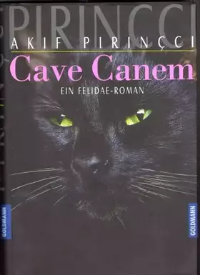 Couverture du produit · Cave Canem. Ein Felidae- Roman.