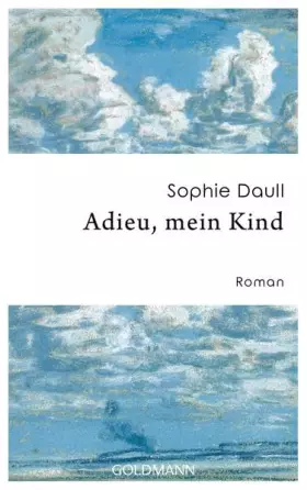 Couverture du produit · Adieu, mein Kind: Roman