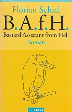 Couverture du produit · Bastard Assistant from Hell: Roman