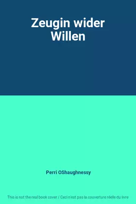 Couverture du produit · Zeugin wider Willen