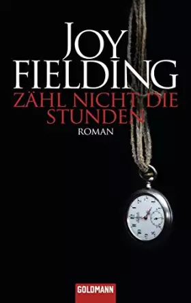 Couverture du produit · Zähl nicht die Stunden