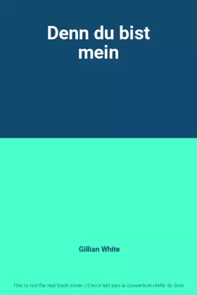 Couverture du produit · Denn du bist mein