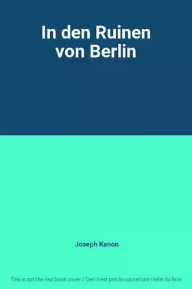 Couverture du produit · In den Ruinen von Berlin