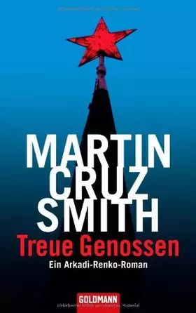 Couverture du produit · Treue Genossen: Ein Arkadi-Renko-Roman