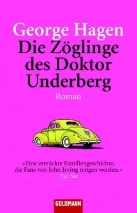Couverture du produit · Die Zöglinge des Doktor Underberg: Roman