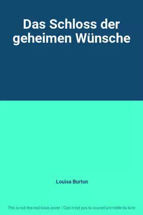 Couverture du produit · Das Schloss der geheimen Wünsche