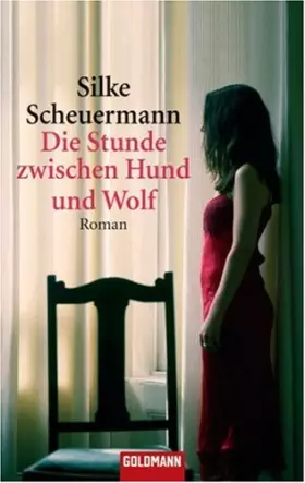 Couverture du produit · Die Stunde zwischen Hund und Wolf