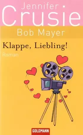 Couverture du produit · Klappe, Liebling!: Roman
