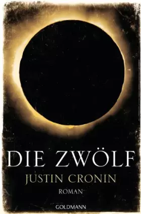 Couverture du produit · Die Zwölf: Passage-Trilogie 2 - Roman