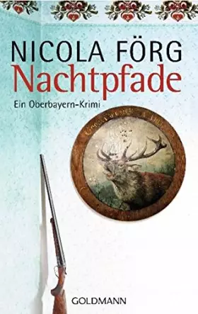 Couverture du produit · Nachtpfade - Ein Oberbayern-Krimi