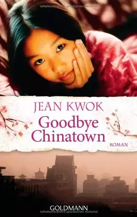 Couverture du produit · Goodbye Chinatown: Roman