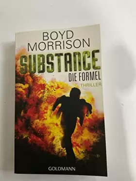 Couverture du produit · Substance - Die Formel: Thriller