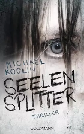 Couverture du produit · Seelensplitter: Thriller