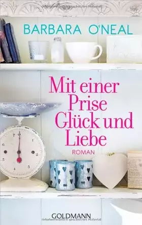 Couverture du produit · Mit einer Prise Glück und Liebe: Roman